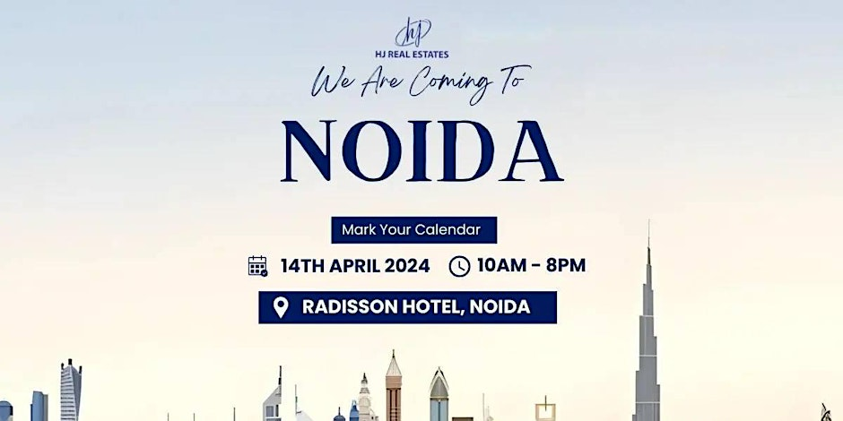 Upcoming Dubai Real Estate Exhibition in Noida